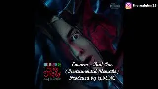 Eminem - Bad One (Instrumental Remake) | Prod. by G.H.M.