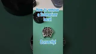 СМОТРЕТЬ! Как снять безель с часов Rolex Submariner. ПРАВИЛЬНО!