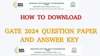 How to Download GATE 2024 Question paper and Answer key || GATE2024 || #gate #gate2024 #gateexam