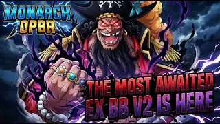 The Wait is Over... EX BB V2 Will DESTROY The Meta! 🏴&zwj;☠️🌑The Strongest Character in OPBR History!😱