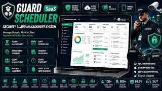 GuardScheduler SaaS - Security Guard Management System