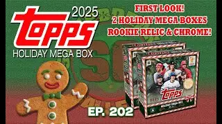 First Look! 2025 Topps Holiday Mega Boxes! Rookie Relic & Rookie Chrome!