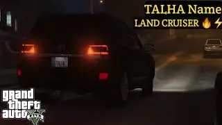 Talha Name | GTA 5 Number Plate | Land Cruiser | GTA 5 Drifting |WhatsApp Status |HD