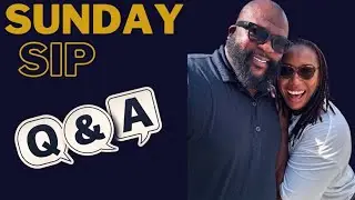 The Sunday Sip Live: Q&A Sunday