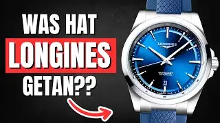 Longines hat was GEMACHT – Habt Ihr DAS gemerkt?