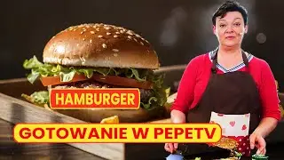 Gotowanie w PepeTV: Szybki hamburger według receptury Asi.