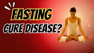 Can fasting cure disease?