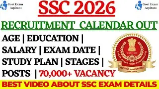 SSC 2026 Calendar Out | Age , Education , Vacancy , Salary , Syllabus | SSC Exams Recruitment 2026