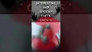 Interesting and spooky facts about ghosts - Part 3 👻#shorts #ghost #supernatural #daily #new #facts