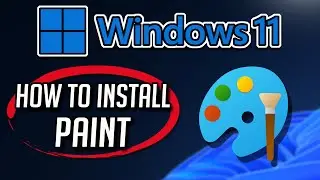 How to Download and Install Paint in Windows 11 / 10 PC or Laptop [Tutorial]