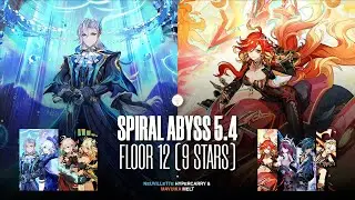 Spiral Abyss 5.4 - Neuvillette Hypercarry & Mavuika Melt - Floor 12 (Full Star Clear)