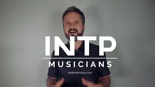 INTP Musicians - General Description & Celebrity Types