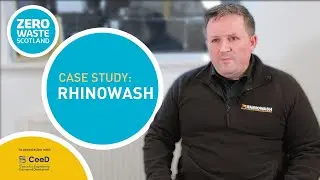 CeeD & Zero Waste Scotland: Rhinowash Case Study