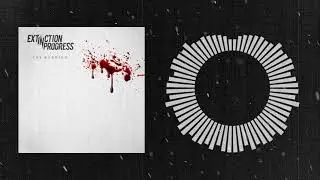 Extinction In Progress - The Wedding (Single 2021)