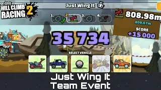 35.734 Points - Just Wing It Team Event | Hill Climb Racing 2