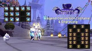 Legend Grade Conversion Costume & Engraving | Miracle Dragon Nest #howto
