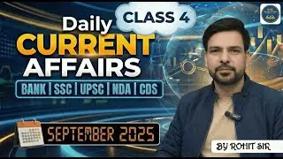 Current Affairs New Batch Start! 🚀 | Class 4 | Most Important Ques of (Sep) | ‪‪@RohitStudyPoint4