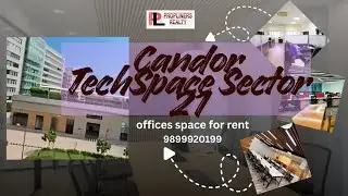 Candor Techspace Sector 21 Gurgaon - Premium offices | 9899920199