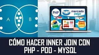 Cómo hacer INNER JOIN con PHP - POO - MYSQL
