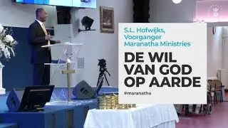 Pastor Stanley Hofwijks - De wil van God op aarde