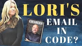 Lori Vallow Daybell’s  FAKE EMAIL - A Tale of TWO MEANINGS??