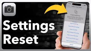 How To Reset Camera Settings On iPhone