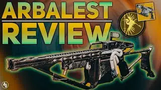 Arbalest Exotic Review (The First Special Linear Fusion Rifle) | Destiny 2 The Revelry