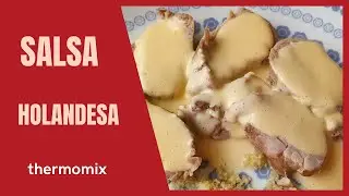 SALSA HOLANDESA(thermomix)