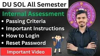 Du Sol Internal Assessment How to Login | Reset Password | Passing Criteria | Important Instructions