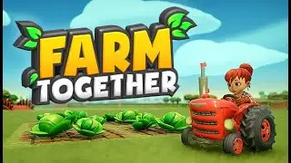 Farm Together ▶ прохождение #10 - Развиваю ферму | Фармлю валюту