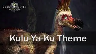 Monster Hunter World Soundtrack: Kulu-Ya-Ku Battle Theme