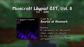 Minecraft Lilypad OST, Volume II #06 - Sunrise at Denmark