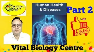 Human Health And Disease Part 2