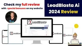 LeadBlasta AI Review | OTO & Bonuses | Get Free Traffic from Google and Chrome Store