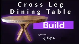 Building a Stunning Cross-Leg Round Dining Table | DIY Time-Lapse