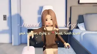 | travel vlog |: pack with me, 📍flying to Seoul, South Korea ! 