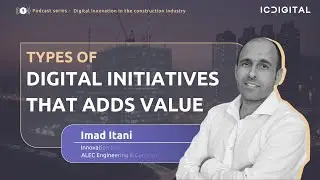 Types of Digital Initiatives by Imad Itani, Innovation Manager at ALEC