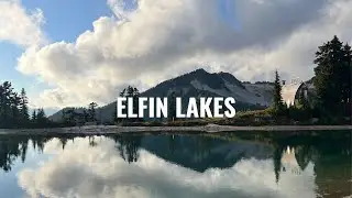 Elfin Lakes | Ambient Silent Hiking through Garibaldi Provincial Park
