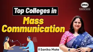 Top Colleges for Mass Communication in India 🎓 | Best Courses After 12th | Sanika Mate