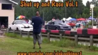Shut up and Race Vol.1