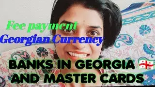 Feepayment,Money transfer,Bankcards,Bankaccounts in Tbilisi Georgia 🇬🇪|#georgia#tbilisi#mbbs