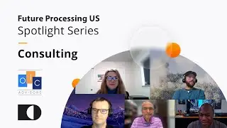 Future Processing US Spotlight Series: Consulting