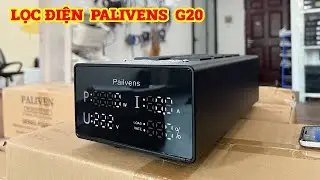 GIỚI THIỆU SIÊU PHẨM LỌC NGUỒN ĐIỆN SẠCH AUDIO PALIVENS G20