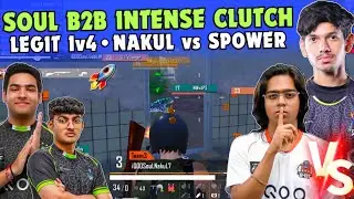 iQOOSouL Back2Back Intense Clutch ✅ Legit 1v4 in Seconds 🔥 Nakul vs Spower 🥶 Team SouL 🚀