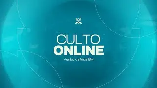 CULTO DE CELEBRA&Ccedil;&Atilde;O | DOMINGO NOITE | VERBO BH | Pr. MARCELO BARROS