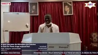 N'AYEZ PAS PEUR DU MINISTERE DES BANDES, LA VOIX DU 7ème ANGE AUJOURD'HUI