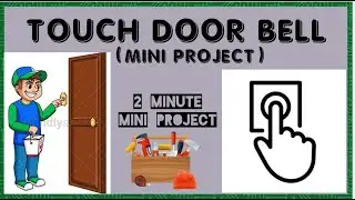 TOUCH  DOOR BELL( USING 2N222 TRANSISTOR )