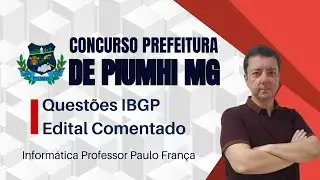 Concurso Prefeitura de Piumhi MG: Quest&otilde;es IBGP
