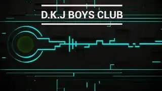 D.K.J Boys Club~頻道介紹