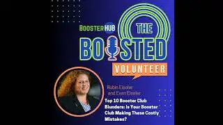 Top 10 Booster Club Blunders:  Is Your Booster Club Making These Costly Mistakes?